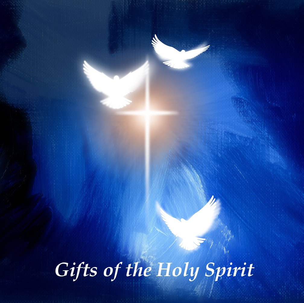 Gifts of the Spirit - Part Four