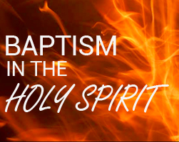 The Baptism Of The Holy Spirit