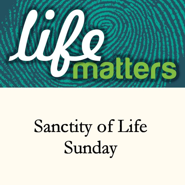 Sanctity of Human Life Sunday | Wellsville Full Gospel Church