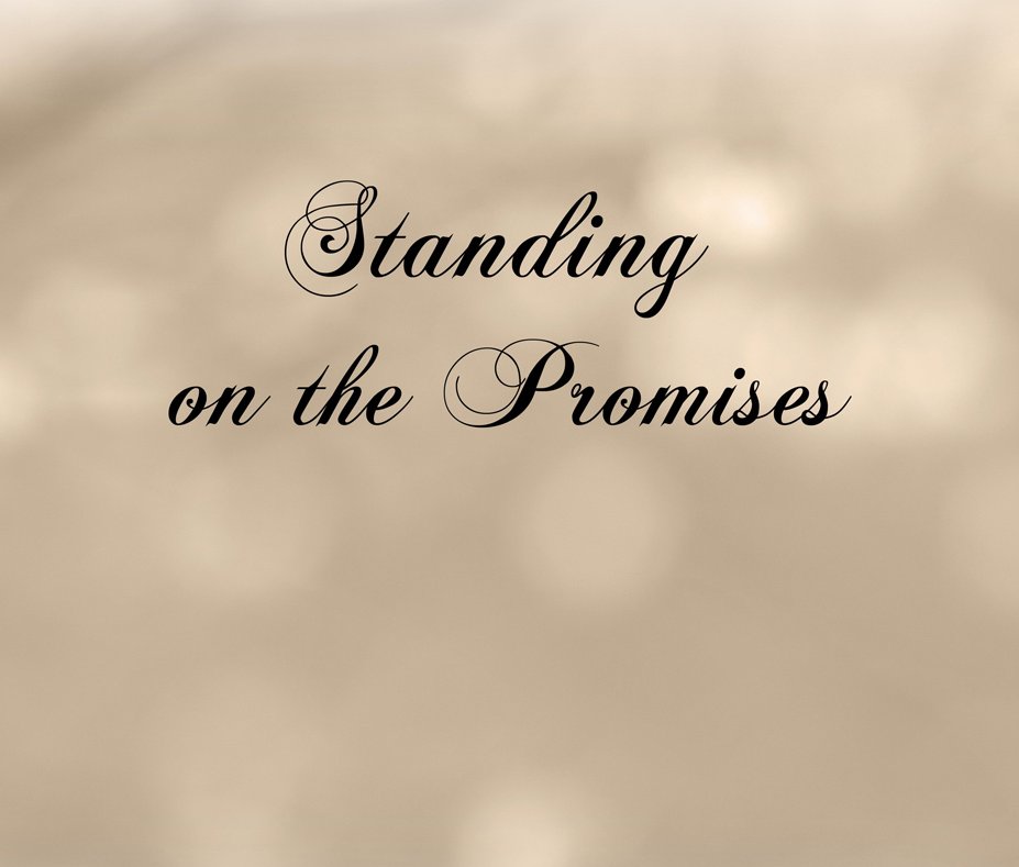 Standing on the Promises of God