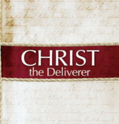 Christ the Deliverer