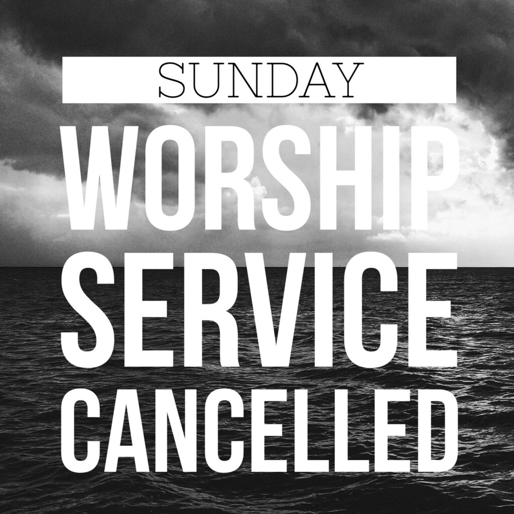 Worship Cancelled