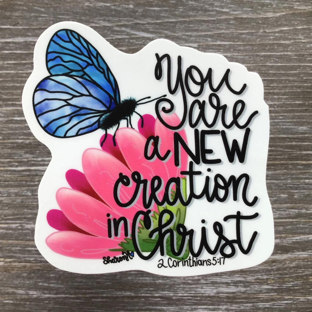 You Are A New Creation