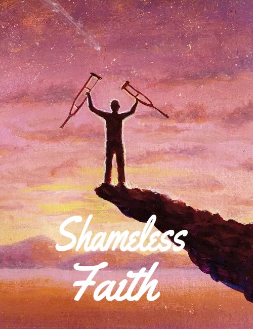 Shameless Faith